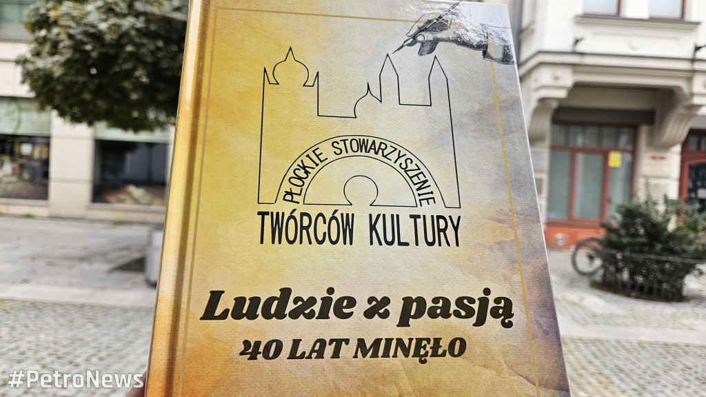 40 lat Płockiego Stowarzyszenia Twórców Kultury