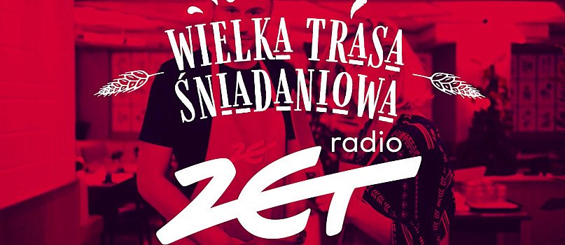 Wielka Trasa Śniadaniowa Radia ZET-113