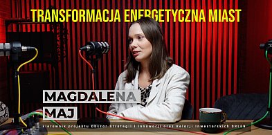 Dlaczego transformacja energetyczna miast jest niezbędna? [PODCAST]-394491