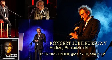 Jubileuszowy koncert legendy polskiego kabaretu w Płocku!-396006