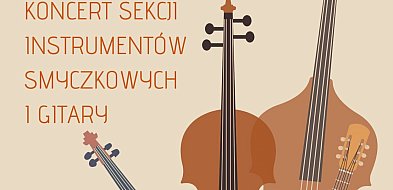Koncert młodych płockich muzyków. Zabrzmi Bach i Dvořák-397645