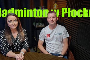 Badminton w Płocku - jak rozwija się ta dyscyplina? [PODCAST]-398253