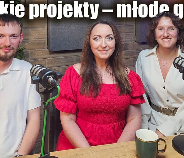 Wielkie projekty – młode głowy. Inżynieria z misją, pasją i przyszłością-399302