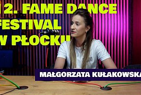 12. Fame Dance Festival w Płocku