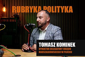 Tomasz Kominek - Rubryka Polityka #56
