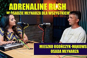 Adrenaline Rush w Osadzie Młynarza!