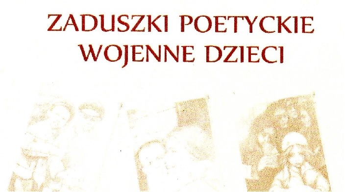 Zaduszki poetyckie „Wojenne Dzieci”