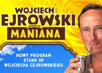Stand up Wojciecha Cejrowskiego wkrótce w NK Przedwiośnie