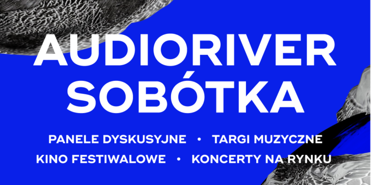 Audioriver Sobótka – poznaliśmy szczegóły