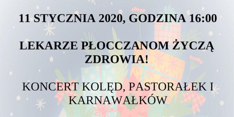 Płoccy lekarze zapraszają na koncert