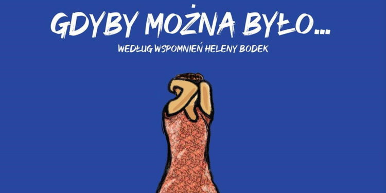 „Gdyby można było” w Teatrze Dramatycznym w Płocku