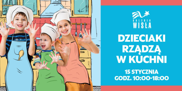 Gotowanie i atrakcje z nagrodami. Galeria Wisła zaprasza!