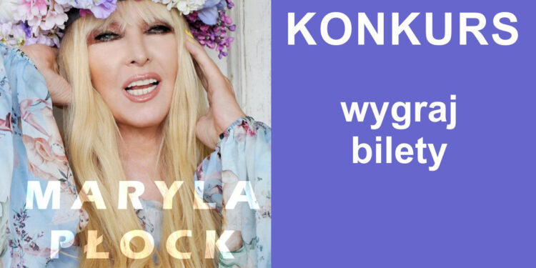 Maryla Rodowicz wystąpi w Płocku. Mamy dla was zaproszenia!
