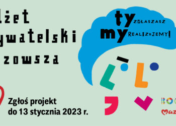 Trwa nabór do Budżetu Obywatelskiego Mazowsza