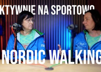 Aktywnie na Sportowo #2. Nordic walking [WYWIAD]