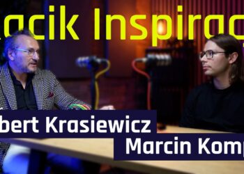 Kącik Inspiracji – Marcin Kompa [PODCAST]