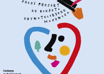 ZGŁASZAJMY PROJEKTY! RUSZYŁ BUDŻET OBYWATELSKI MAZOWSZA