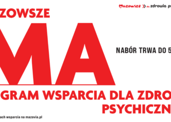 „Mazowsze dla Zdrowia Psychicznego”. Do kiedy można składać wnioski?