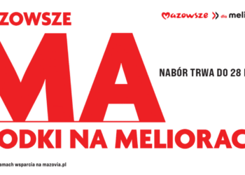 Mazowsze ma pieniądze na te projekty. Do kiedy można składać wnioski?