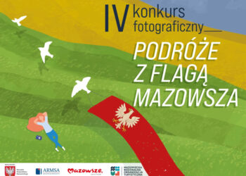 Fotografujcie swoje podróże z flagą Mazowsza. Nagrody czekają
