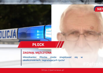 Zaginął mieszkaniec Płocka – jego życie może być zagrożone!