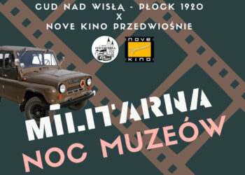 Kinowo militarna Noc Muzeów w Płocku
